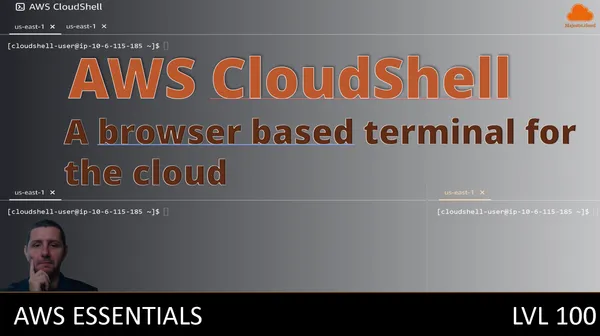 AWS CloudShell: The browser-based terminal for your AWS account