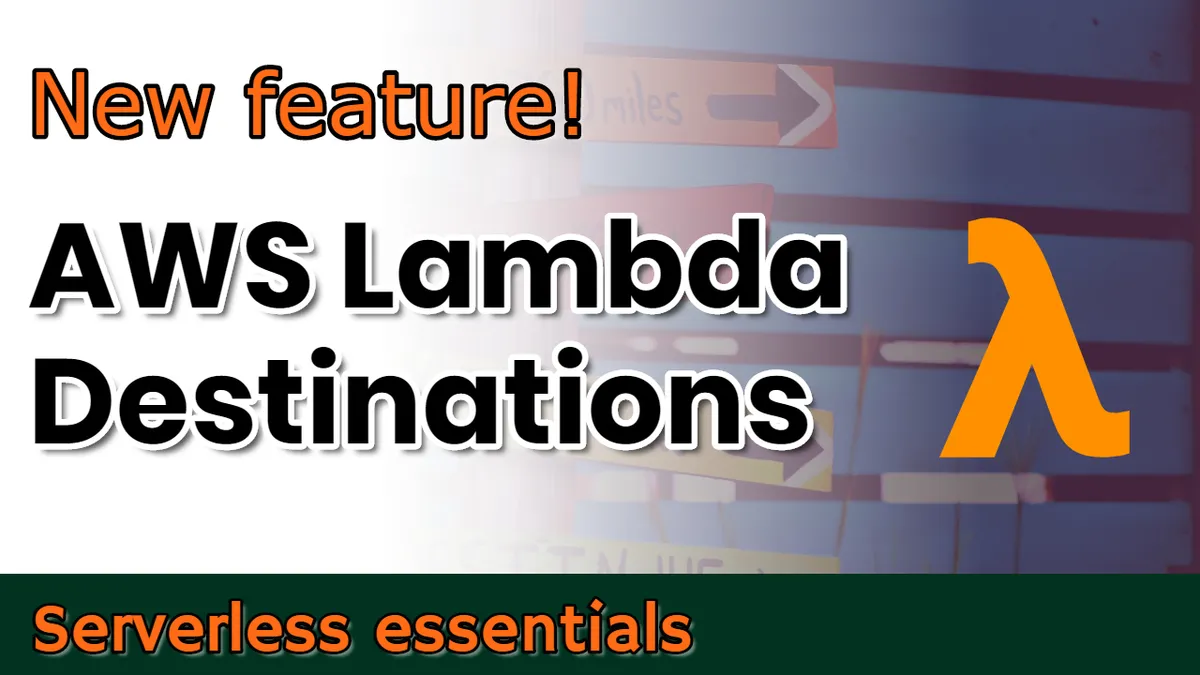 How to use AWS Lambda Destinations to route execution results to other AWS services