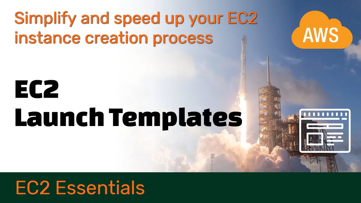 Simplify and speed up your EC2 instance creation process with EC2 Launch Templates