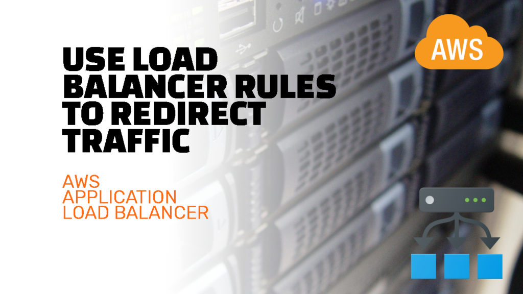 Use Load Balancer rules to redirect traffic