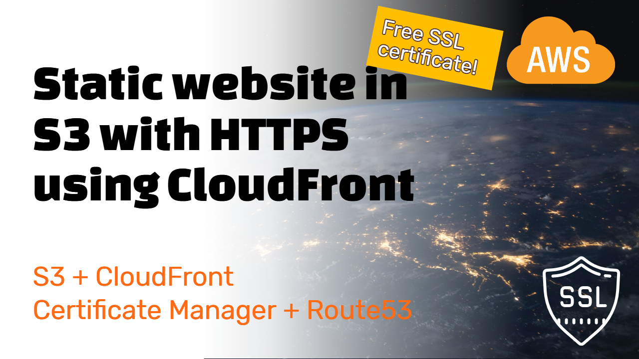 Create a static website in S3 and use CloudFront to serve it through HTTPS (using free SSL)