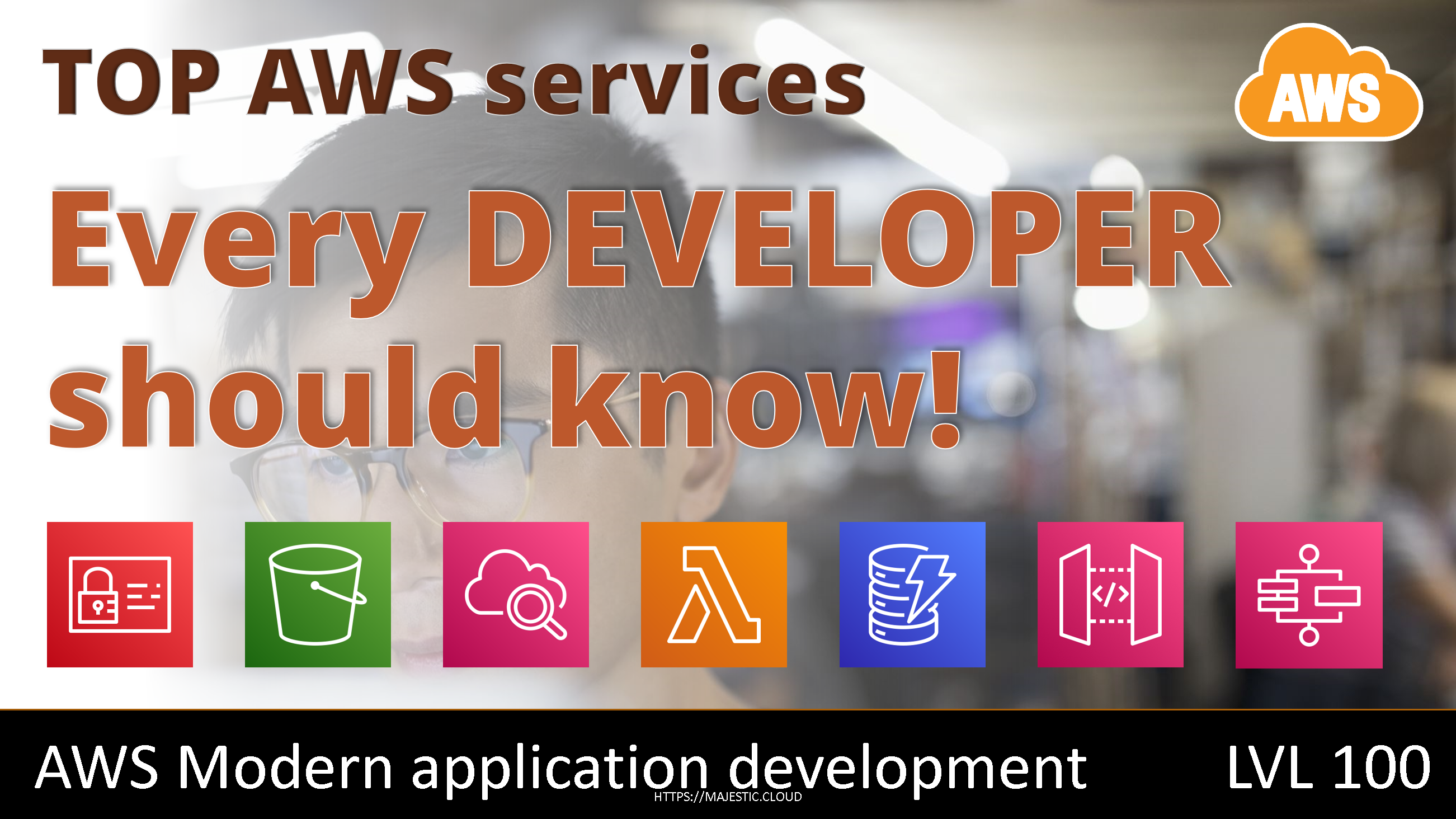 The Top AWS services every developer should know