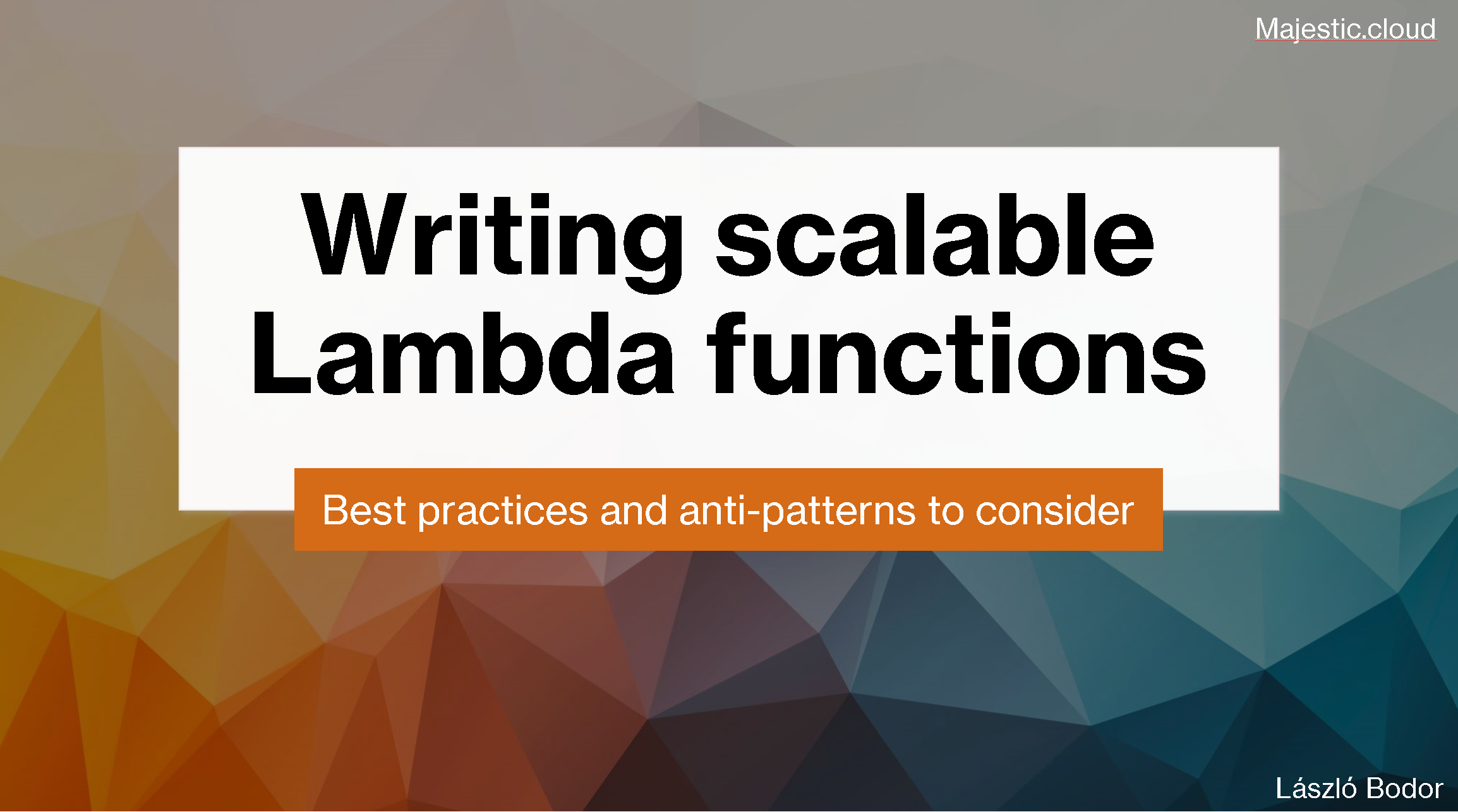 Writing scalable Lambda Functions
